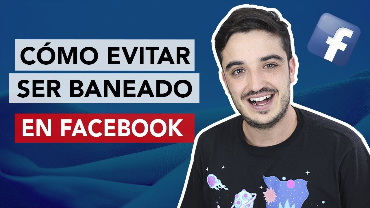 Guía baneos en Facebook ads, cómo recuperarte de ellos