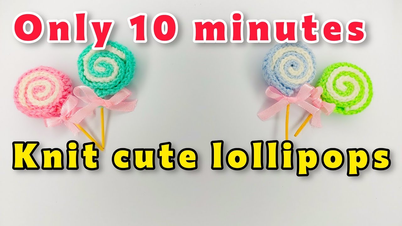 How to Crochet a Cute Lollipop 🍭🍭
