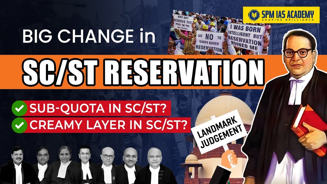 Supreme Court Allows Sub-classification Of SC/ST For Quotas | SPM IAS Academy