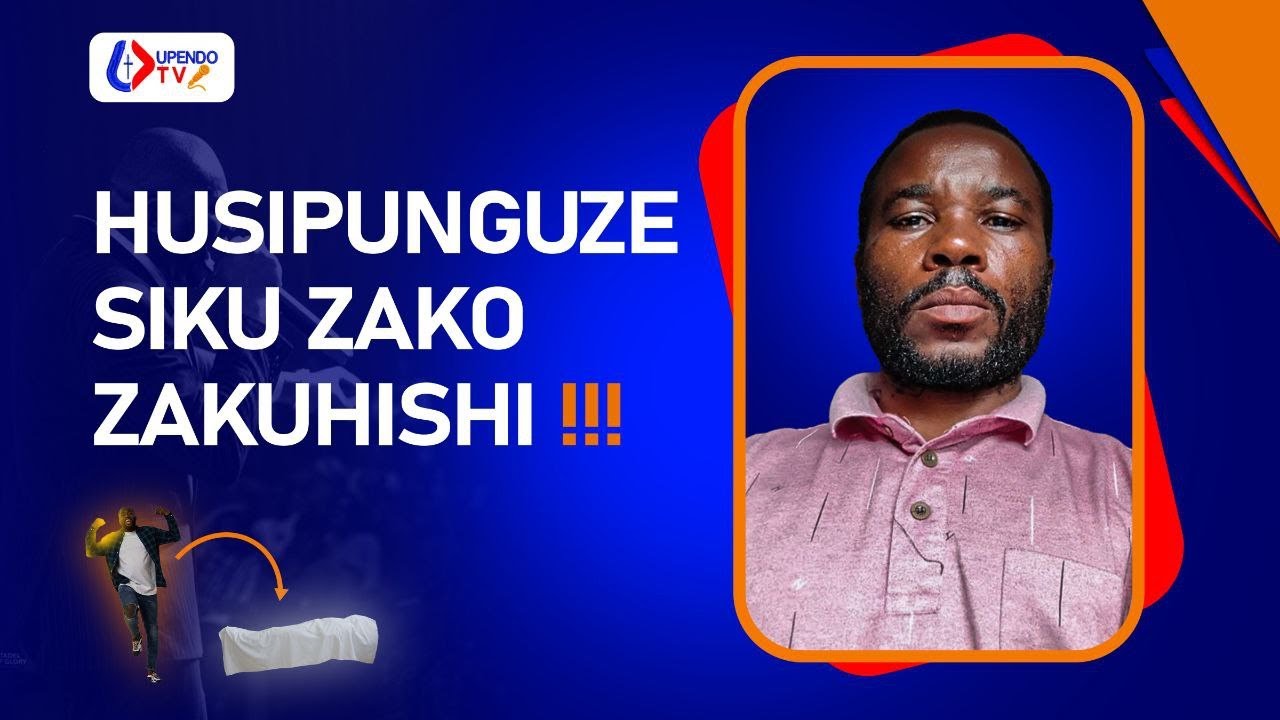 USIPUNGUZE SIKU ZAKO ZA KUISHI NA MWALIMU DANIEL