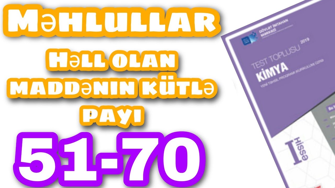 Məhlullar həll olan maddənin kütlə payı 51 - 70