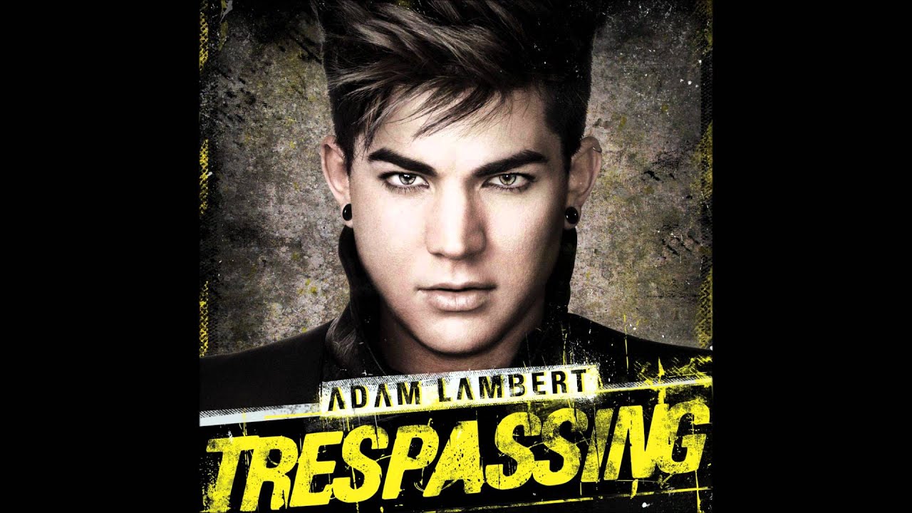 Adam Lambert - Trespassing (Audio)