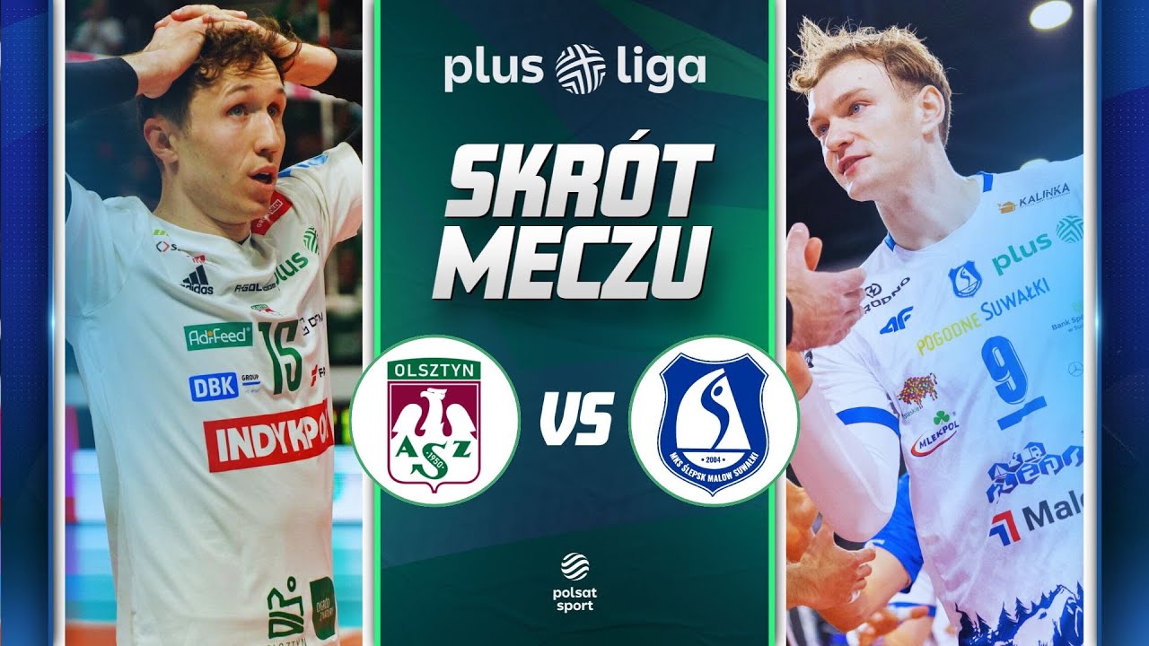 SKRÓT: INDYKPOL AZS OLSZTYN - MKS ŚLEPSK MALOW SUWAŁKI | PLUSLIGA