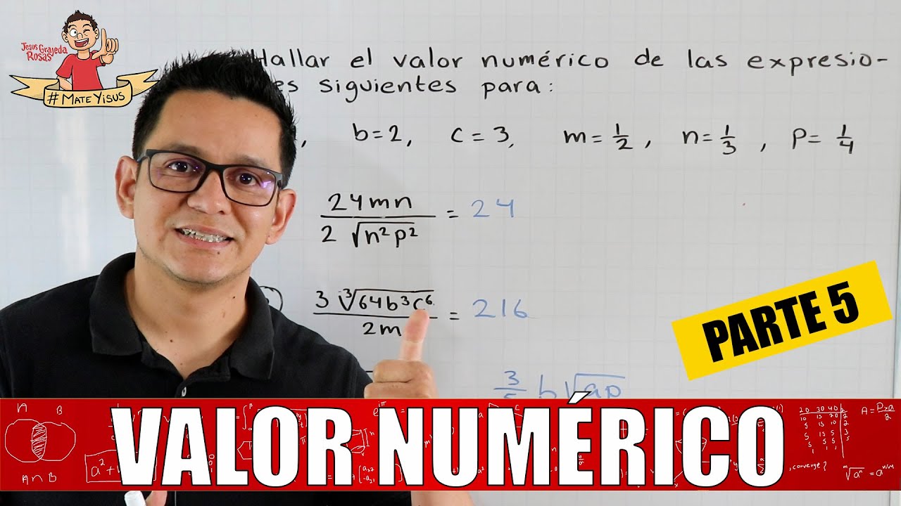 5. Valor numérico de expresiones algebraicas. ¡Con ejercicios de tarea! Ejemplos del 16 al 18.