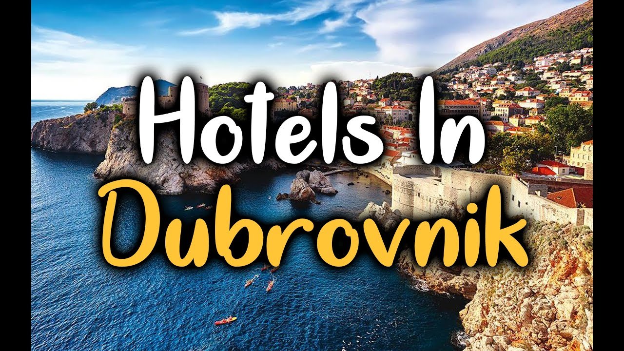 Best Hotels In Dubrovnik, Croatia - Hotels Worth Visiting in Dubrovnik
