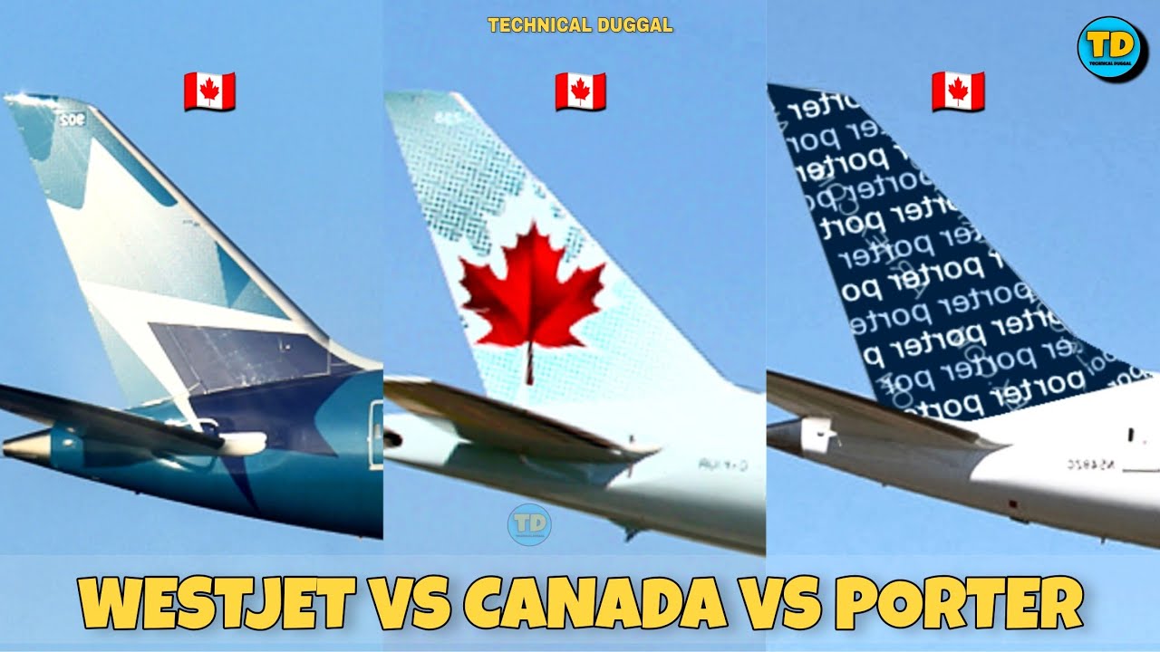 WestJet Vs Air Canada Vs Porter Airlines Comparison 2023! 🇨🇦 Vs.🇨🇦 Vs 🇨🇦
