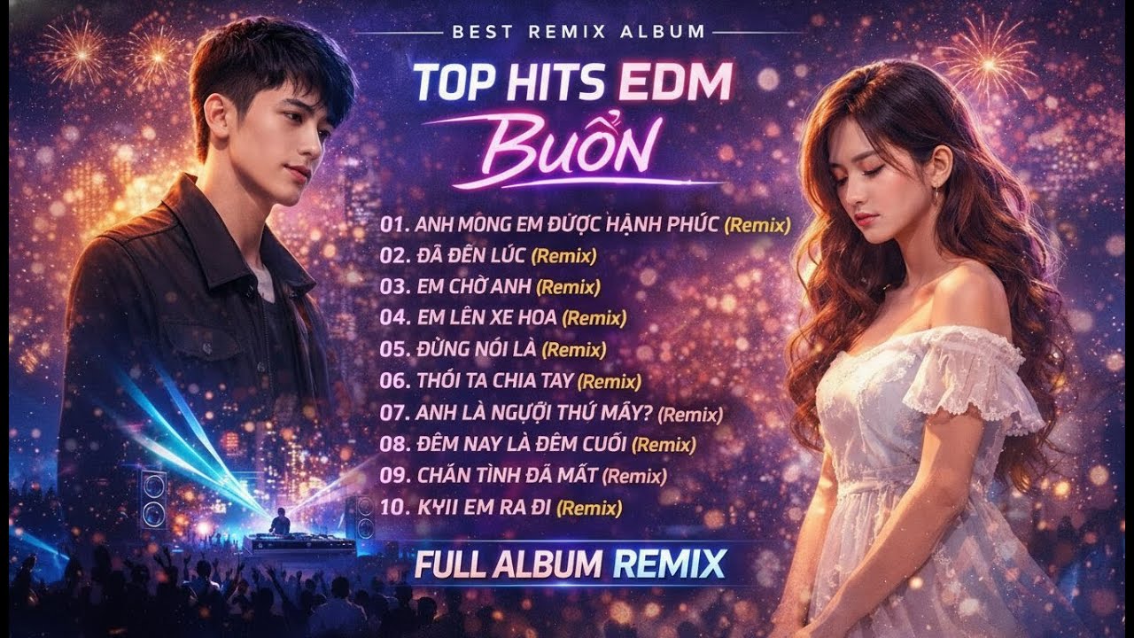 10 BẢN REMIX ĐAU NHẤT 💔 | Nhạc Remix Tâm Trạng Nghe Đêm
