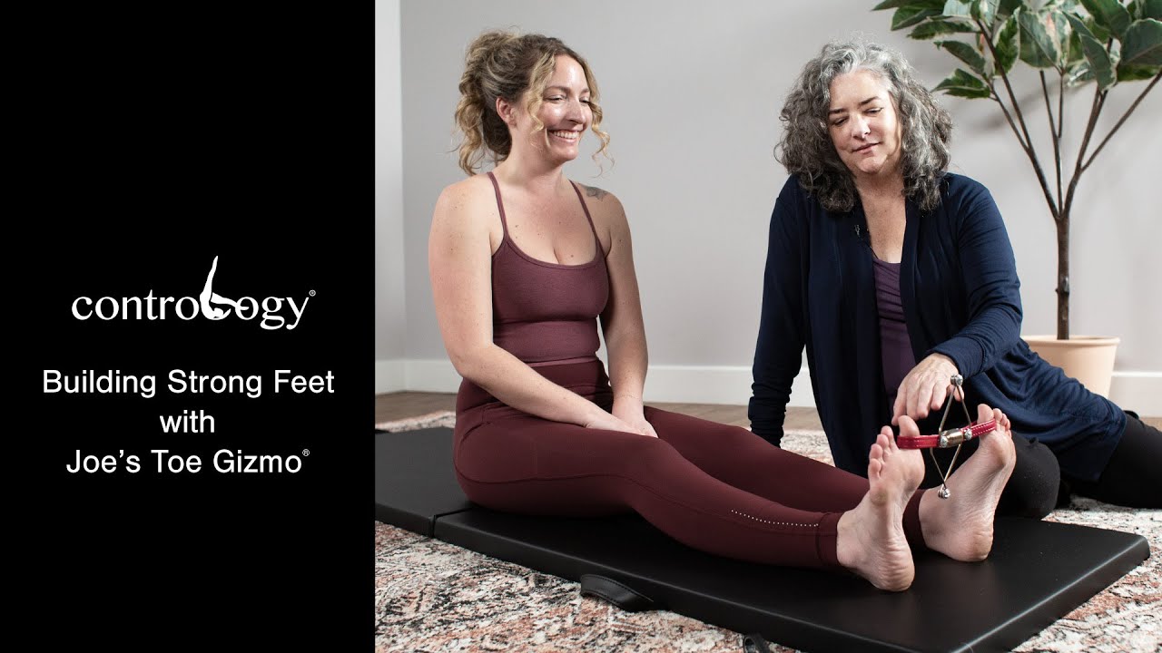 Building Strong Feet with Joe's Toe Gizmo | Contrology® Exercise Break