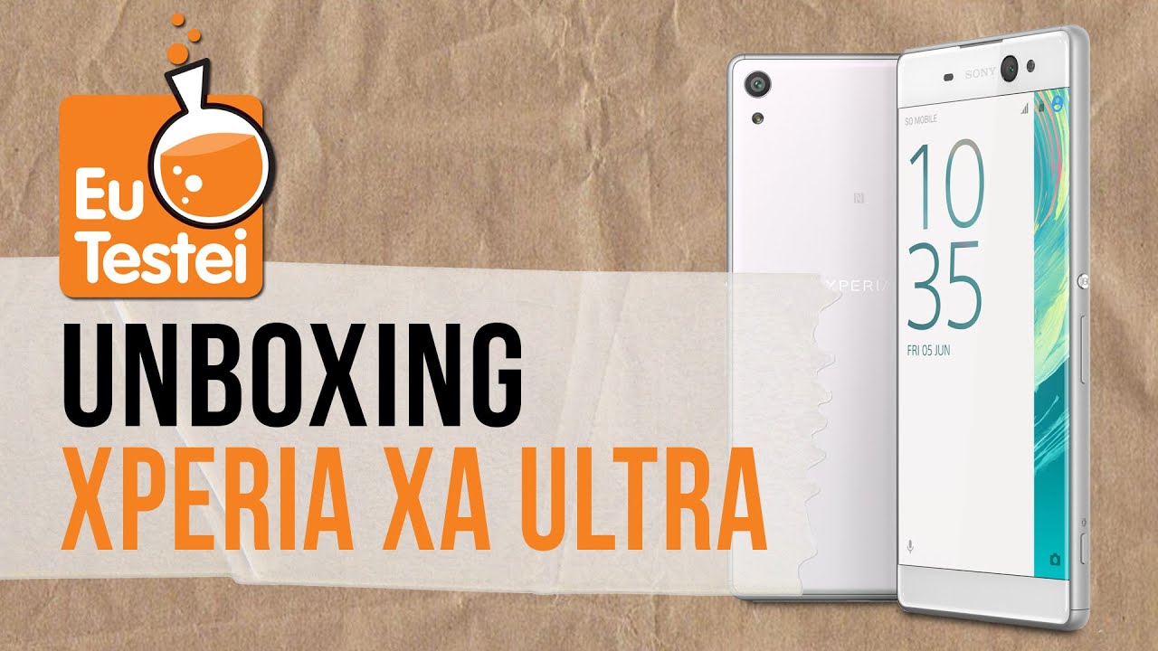 O unboxing do Sony Xperia XA ultra mais comprido e relaxante ever - Unboxing ASMR EuTestei Brasil