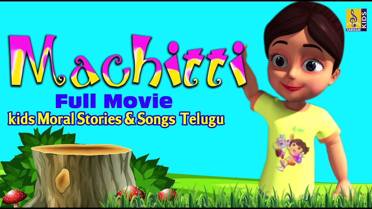 Machitti | Latest Kids Animation | Moral Stories & Songs | Full Movie
