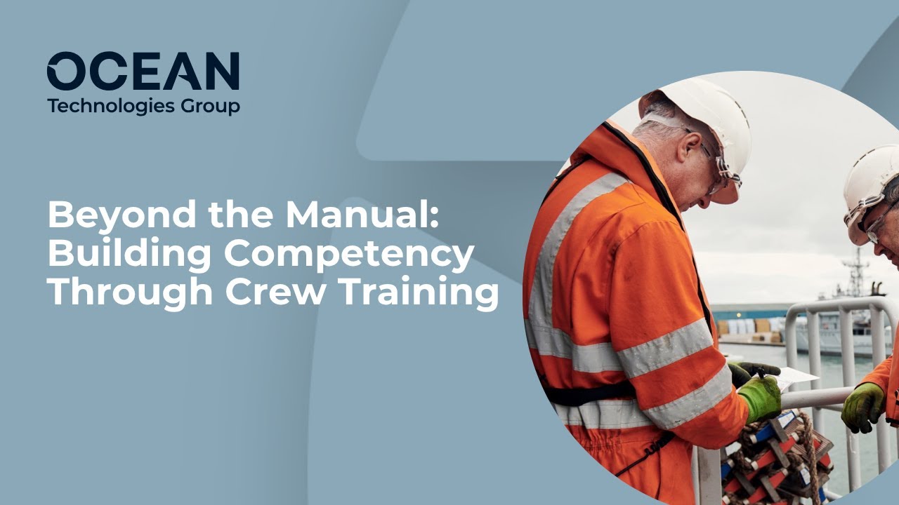 Beyond the Manual: Building Competency Through Crew Training