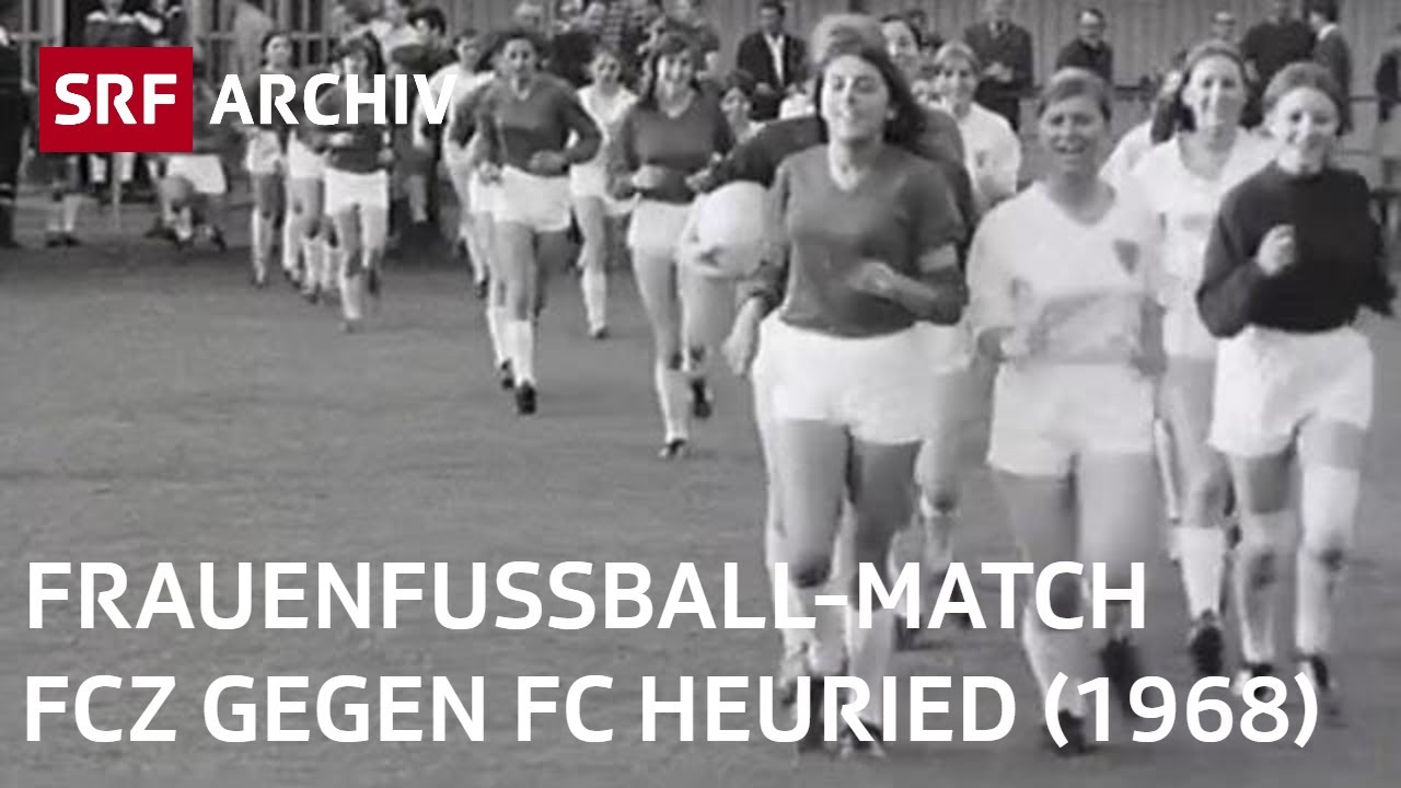 FCZ Frauen gegen FC Heuried (1968) | Geschichte Frauen-Fussball | SRF Archiv