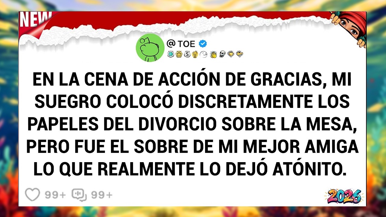 En La Cena De Acción De Gracias, Mi Suegro Colocó Discretamente Los Papeles Del Divorcio Sobre....