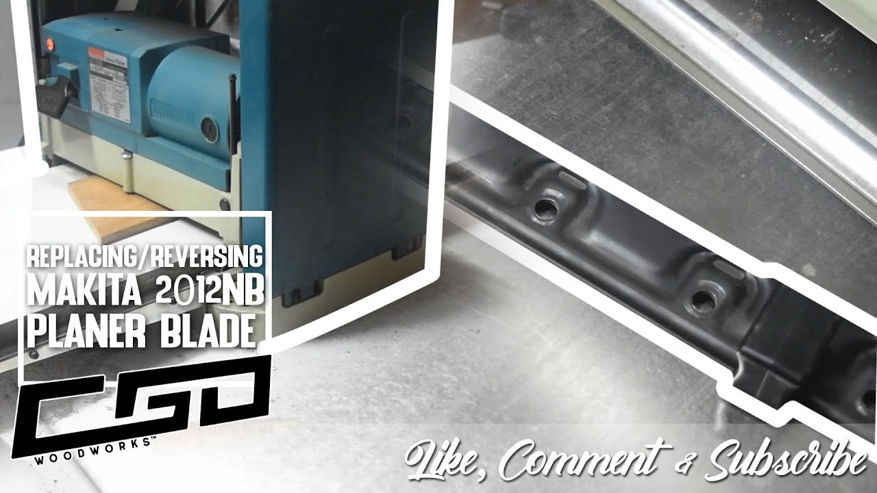Replacing/Reversing Makita 2012NB Planer Blade