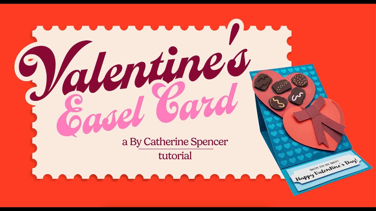 Valentine's Day Chocolate Heart Easel Card Tutorial