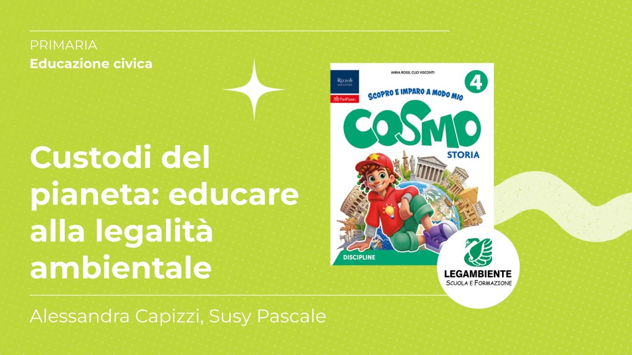 Custodi del pianeta: educare alla legalità ambientale | Alessandra Capizzi, Susy Pascale