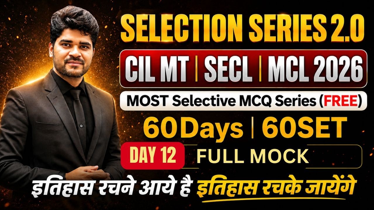 SECL | MCl | CIL MT 2026 | Day12 | FULL MOCK | SELECTION SERIES 2.O | Live@8:30pm#secl #mcl2026
