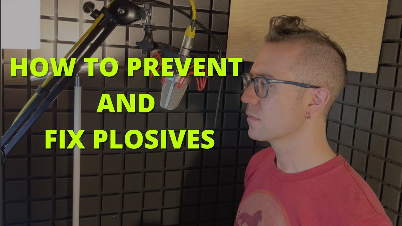 How To Prevent and Fix Plosives For Good