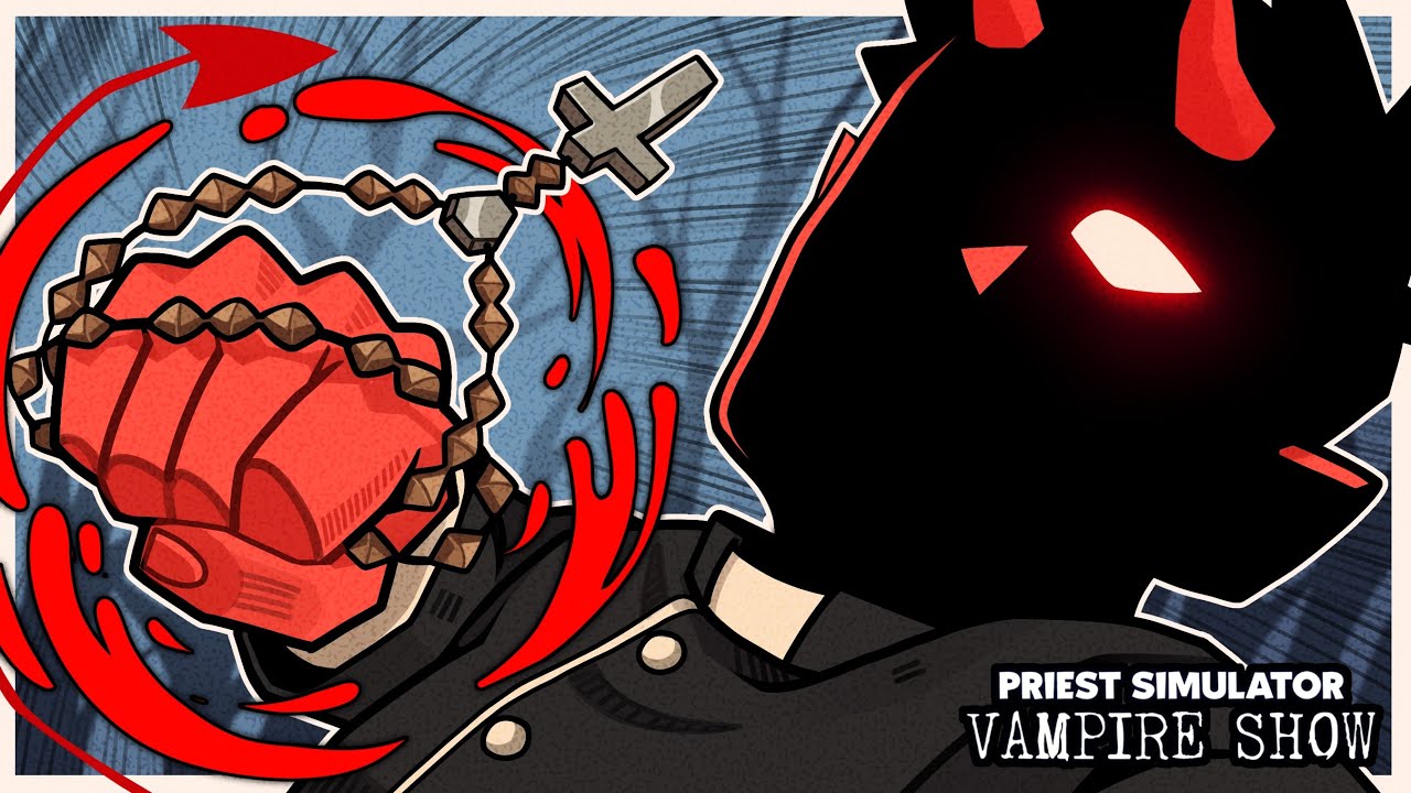 THIS MAY BE THE WILDEST GAME I'VE EVER PLAYED 😂😂 | Priest Simulator: Vampire Show