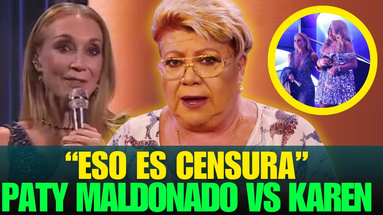 FUERTE ACUSACIÓN: Paty Maldonado DURA contra Karen Doggenweiler