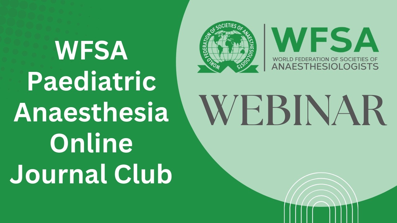 Онлайн-клуб научных журналов по детской анестезиологии WFSA