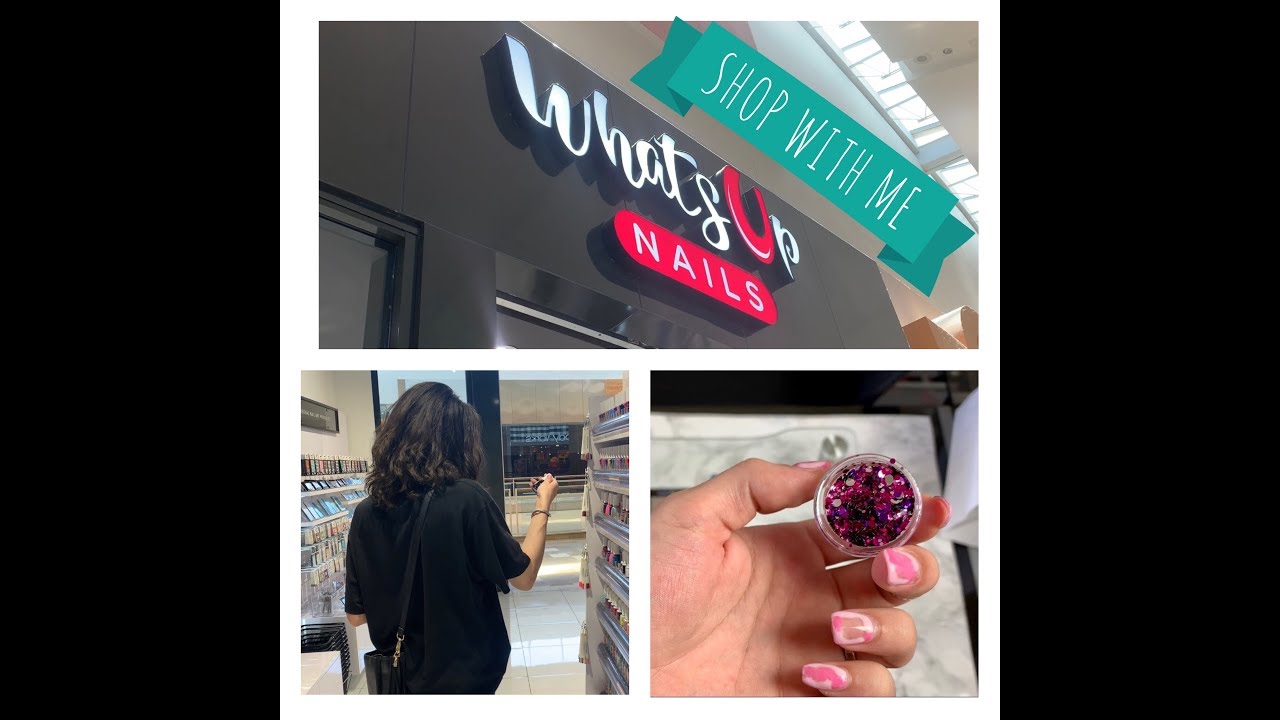 SHOP WITH ME + HAUL | WHAT&rsquo;S UP NAILS VOL. 2