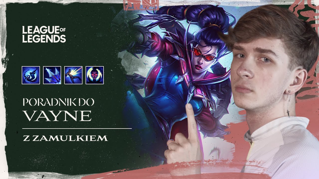Poradnik do Vayne z Zamulkiem