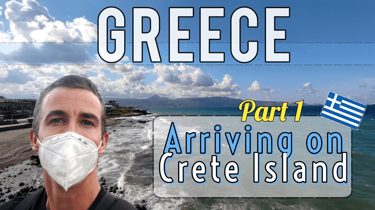 Arriving on Crete Island - Heraklion and Malia Corona travel vlog