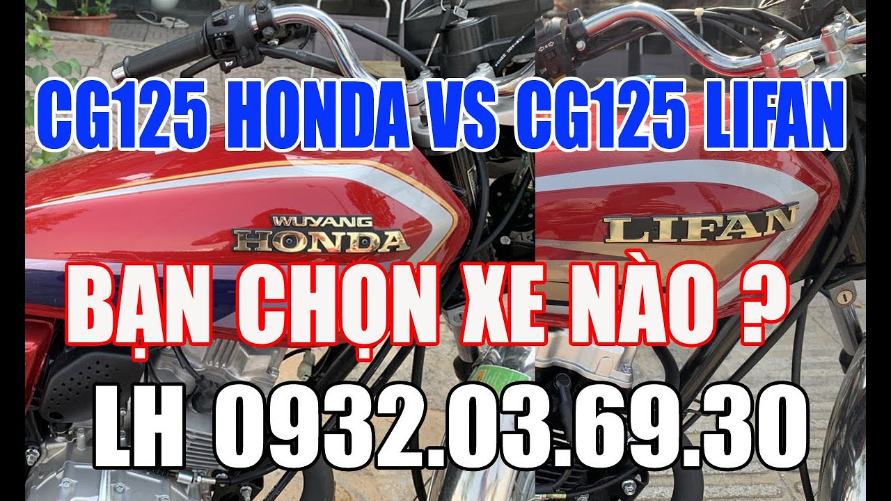 NĂM 2023 SO SÁNH NHANH CG125 HONDA WUYANG NHẬP TRUNG QUỐC VỚI CG125 LIFAN VIỆT NAM SẢN XUẤT