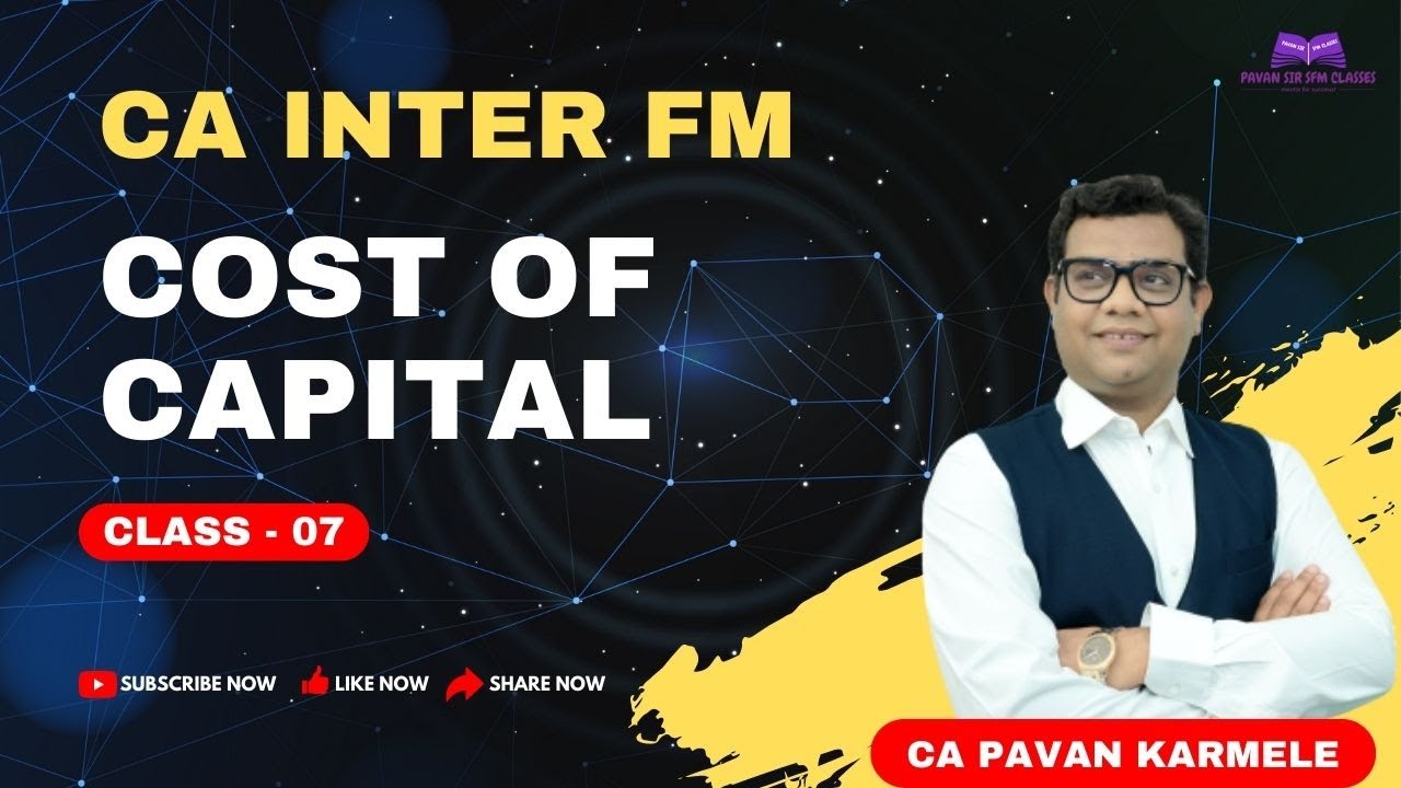 CA INTER FM COST OF CAPITAL CLASS - 7
