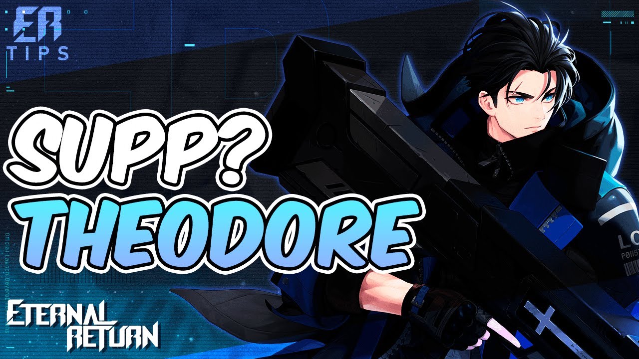 THE DAMAGE OF THEODORE SUPP IS BRUTAL! | ETERNAL RETURN | PRO PLAYER GAMEPLAY