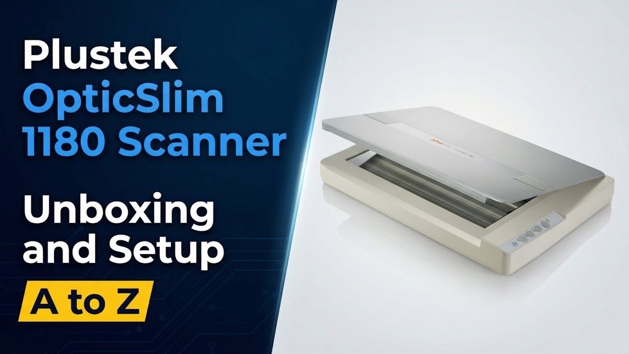 Plustek OpticSlim 1180 Scanner Unboxing and Setup A tp Z 