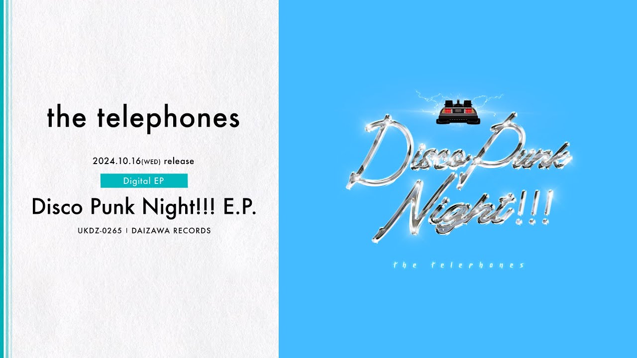 【Full EP Stream】the telephones - Disco Punk Night!!! E.P.(Dance/J-Rock)  @the telephones channel