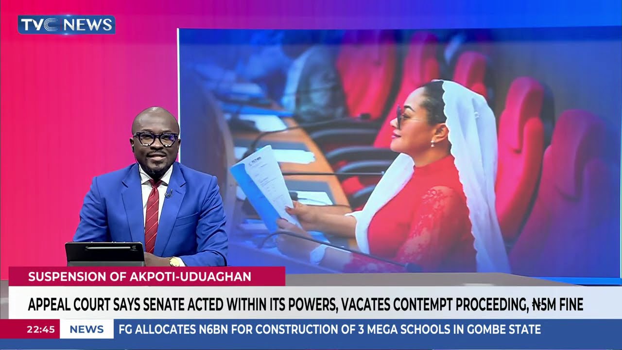 Court Of Appeal Upholds Natasha's Suspension Says Senate Acted Within Its Powers
