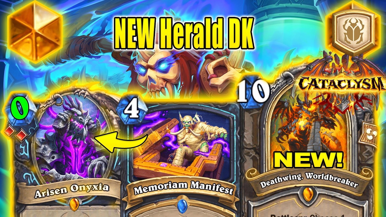 Brand NEW Herald DK Deck That's Actually Better To Craft Now At CATACLYSM | Hearthstone