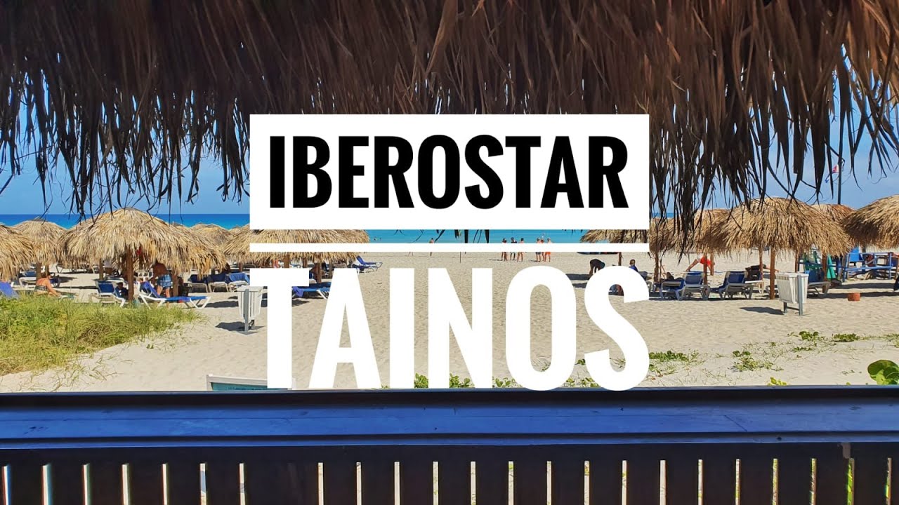 CUBA 🇨🇺 - IBEROSTAR TAINOS, VARADERO