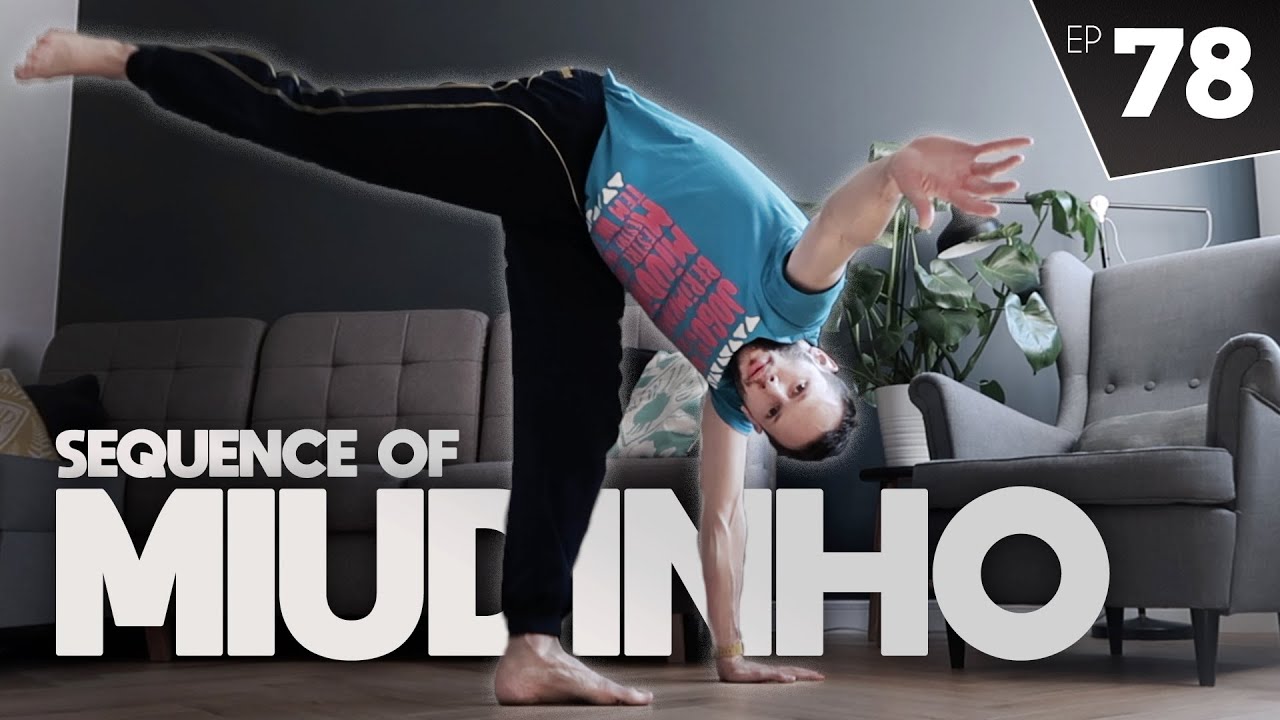 Miudinho Capoeira sequence | #capoeiraByMinho (Ep78)