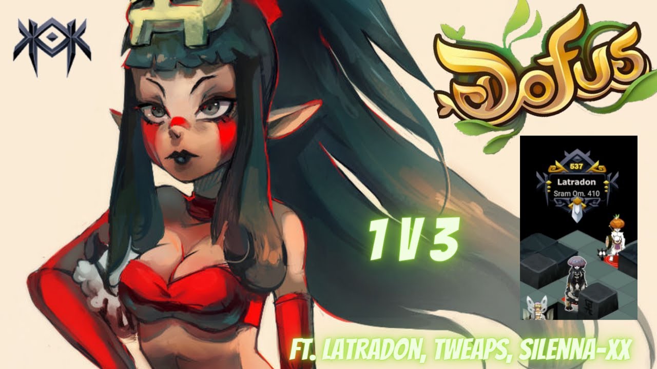 INSANE Trap Sram Latradon 1V3 Legende Koli Ft. Silenna-xx et Tweaps [DOFUS]