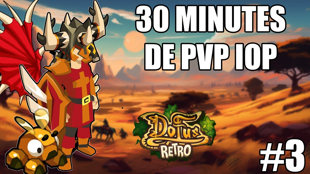 30 minutes de PvP Live en Iop 200🎙️ - Dofus Rétro PvP