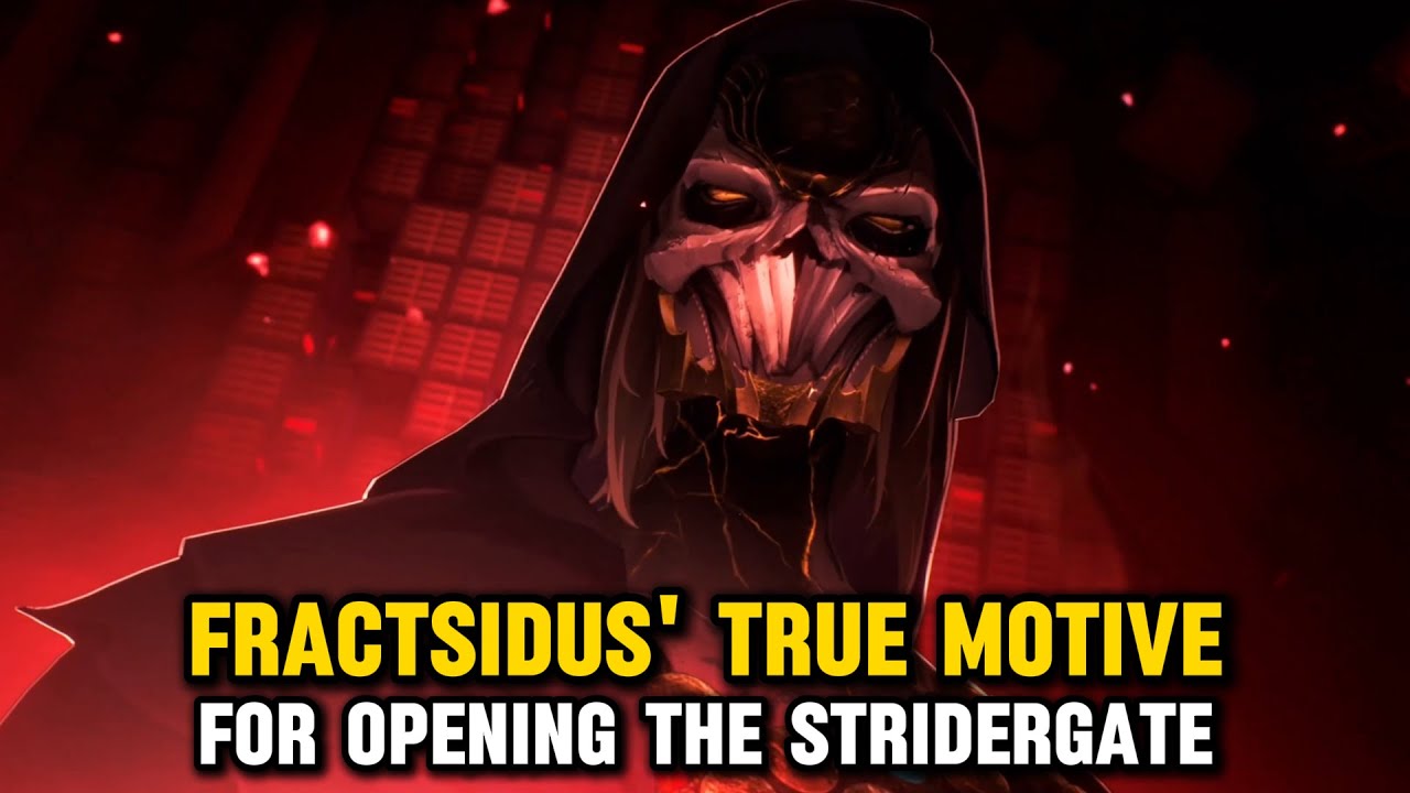 THE LEADER'S TRUE MOTIVE! Fractsidus' Motive for Opening the Stridergate