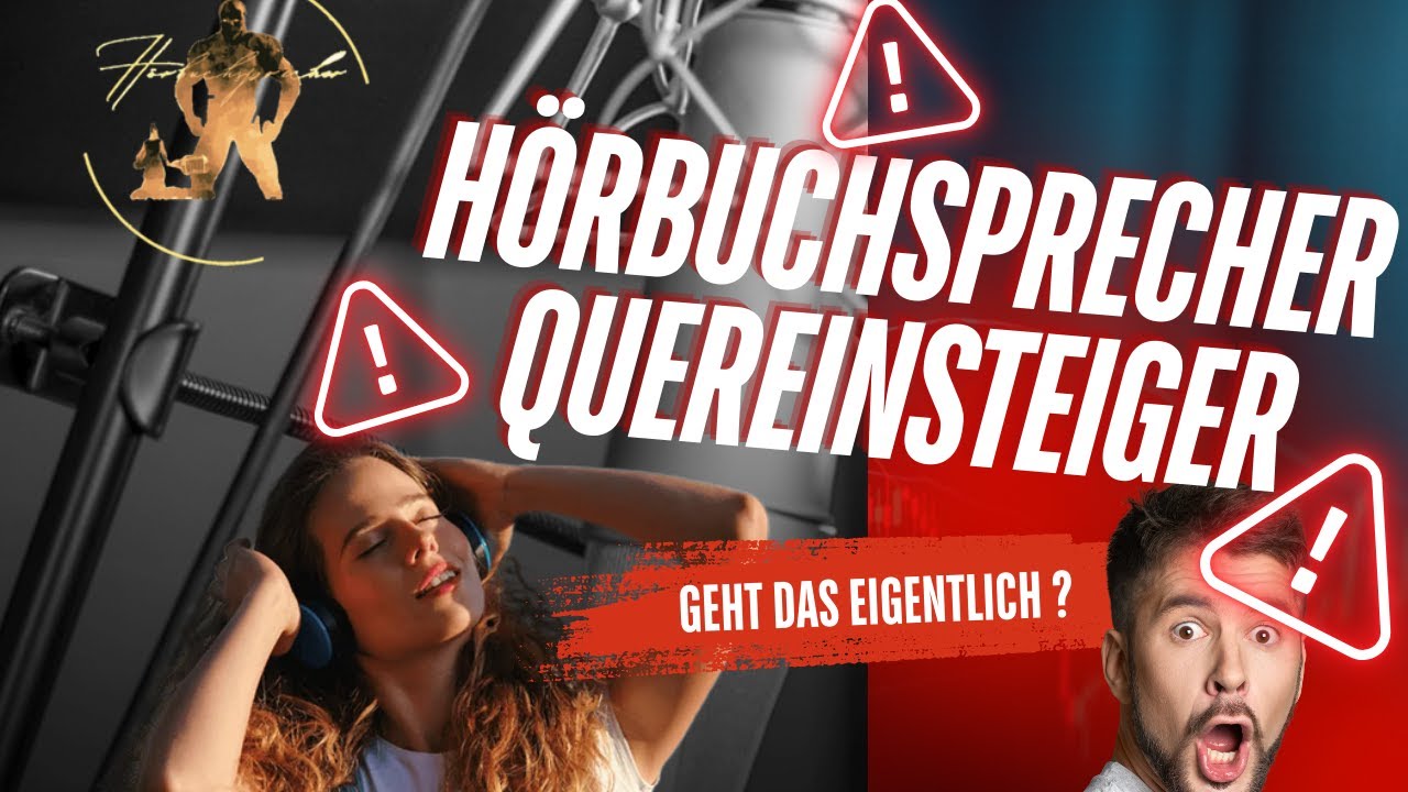 Hörbuchsprecher Quereinsteiger ja geht das eigentlich ?
