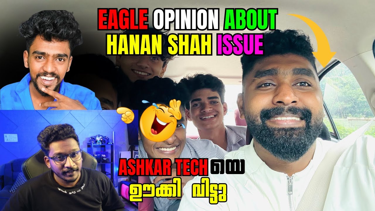 EAGLE HANAN SHAH ISSUE-നെ പറ്റി പറഞ്ഞപ്പോൾ🥵ASHKAR TECHY-യെ ഊക്കി വിട്ടു🤣#eaglegaming #hananshaissue