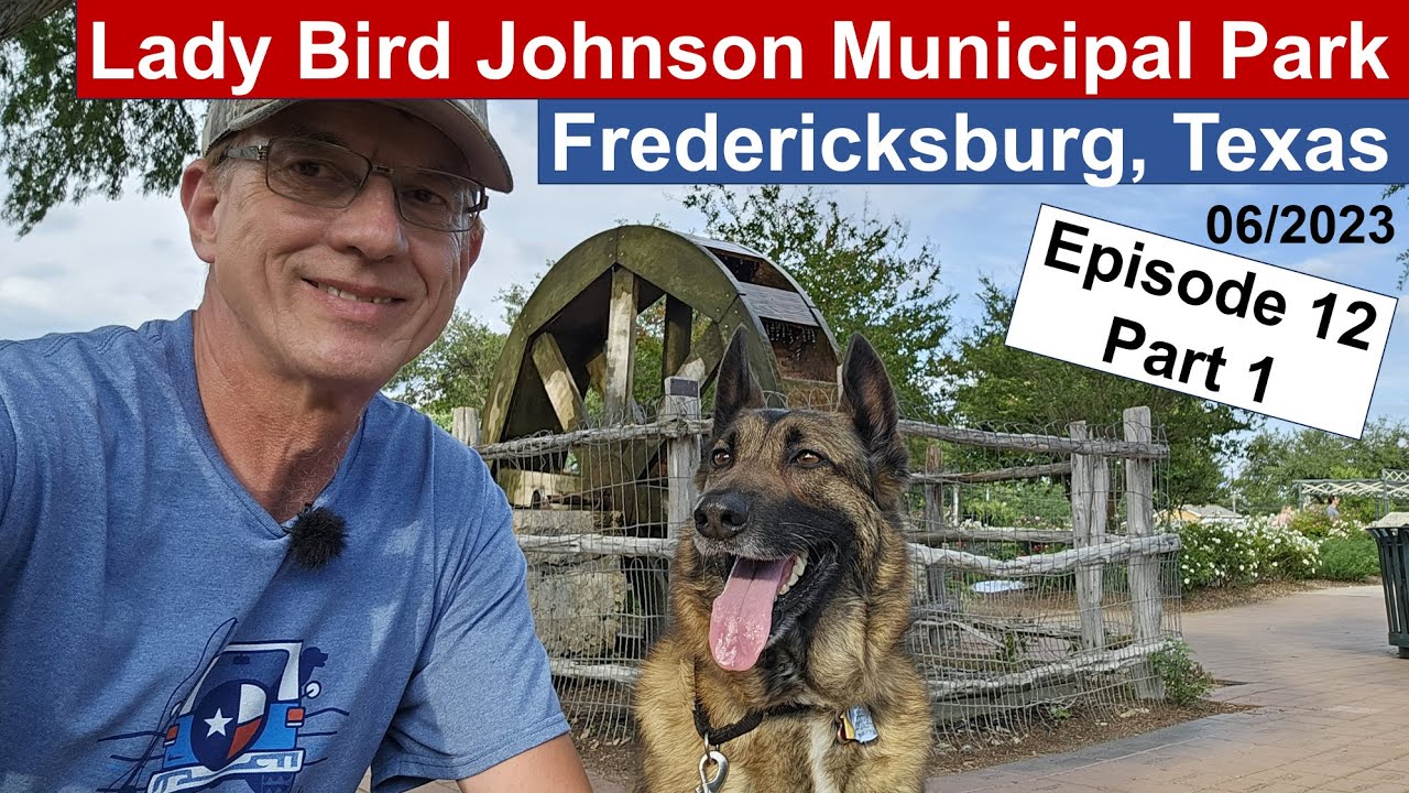 Lady Bird Johnson Municipal Park, Pacific War Museum, German food experience, Fredericksburg Texas.