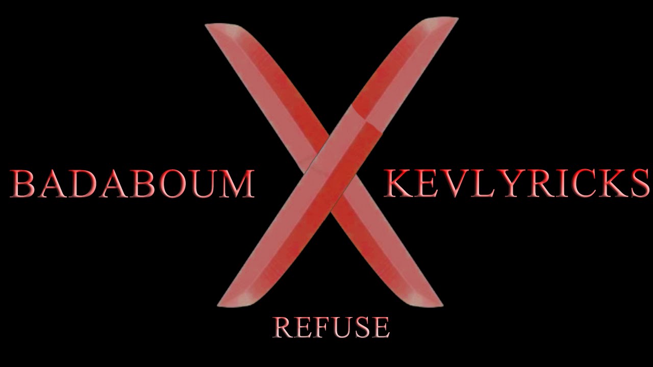 Badaboum x Kevlyricks - Refusé