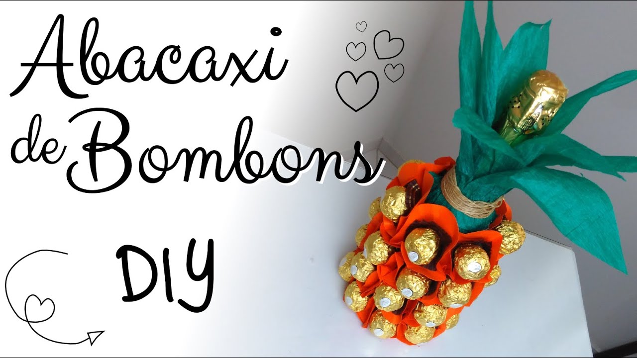 Abacaxi de bombons - DIY - Faça você mesmo