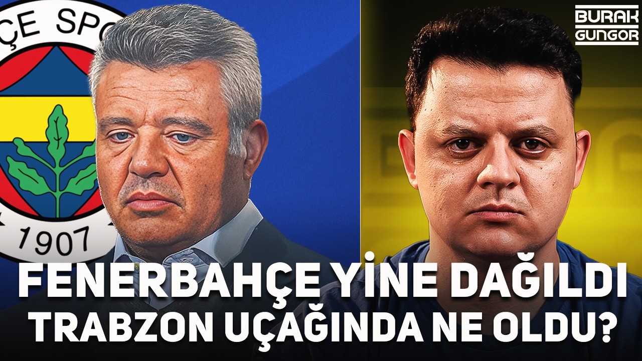 Fenerbahçe Yine Dağıldı - Trabzon Uçağında Ne Yaşandı? (ORTALIK KARIŞIK)