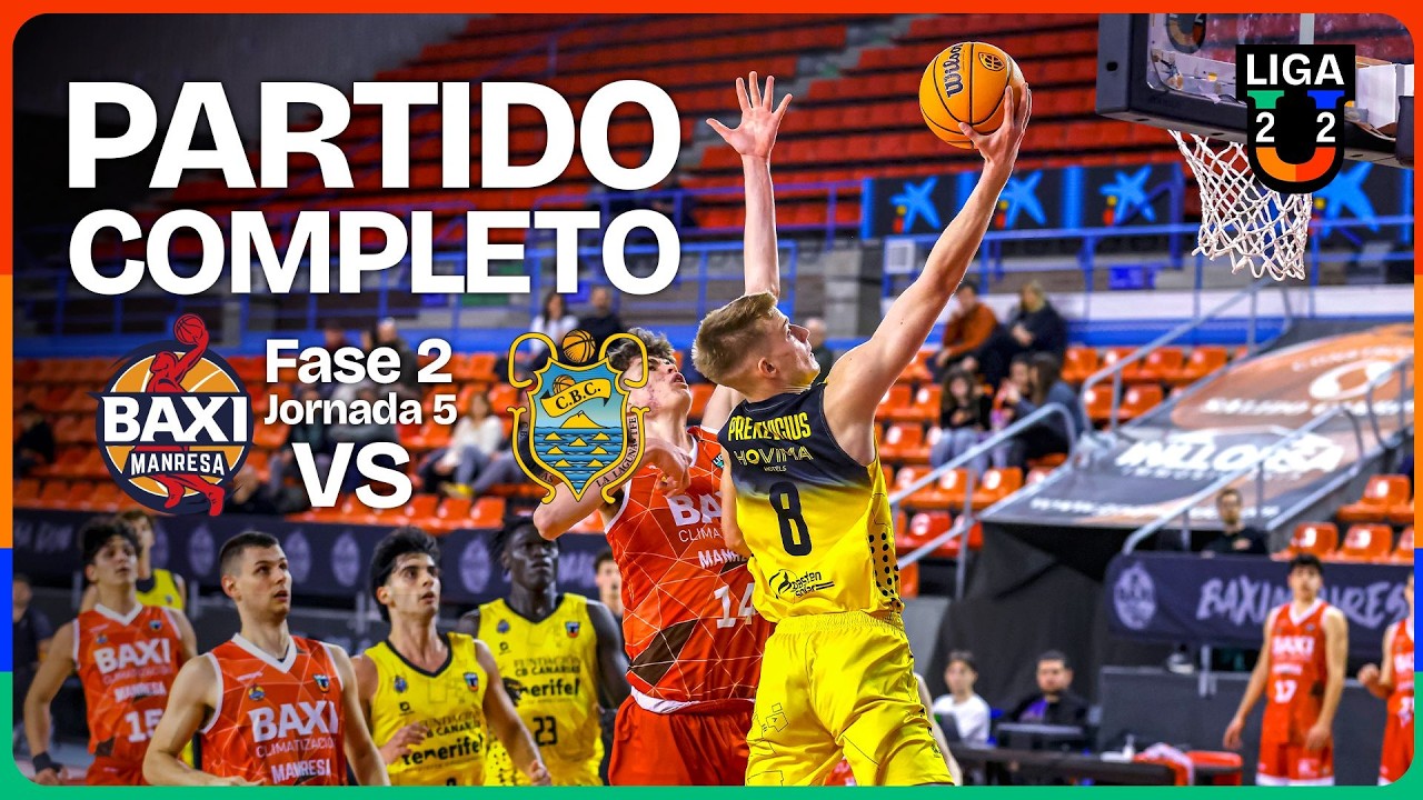 🔴 DIRECTO: Baxi Manresa - Fundación CB Canarias | J5 | Grupo A | 2ª Fase | Liga U 2025-26