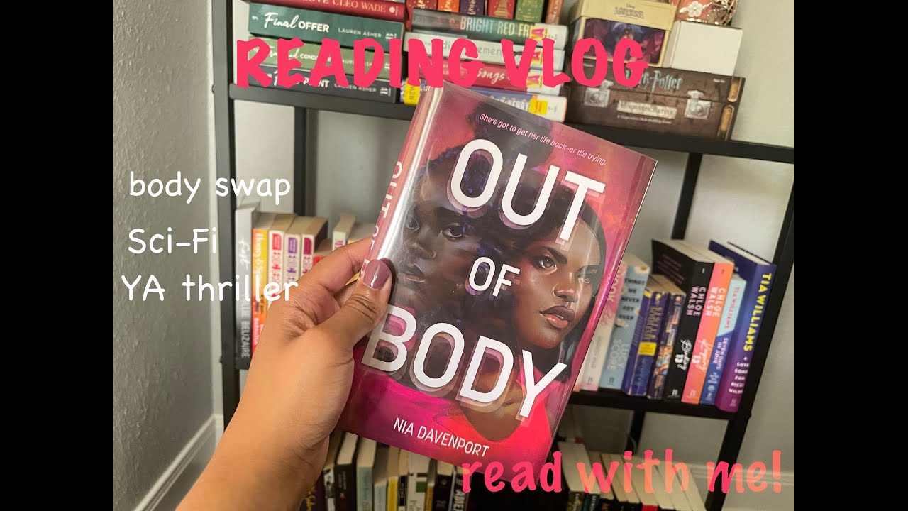 Reading Vlog: Out of Body | Spoiler Free!