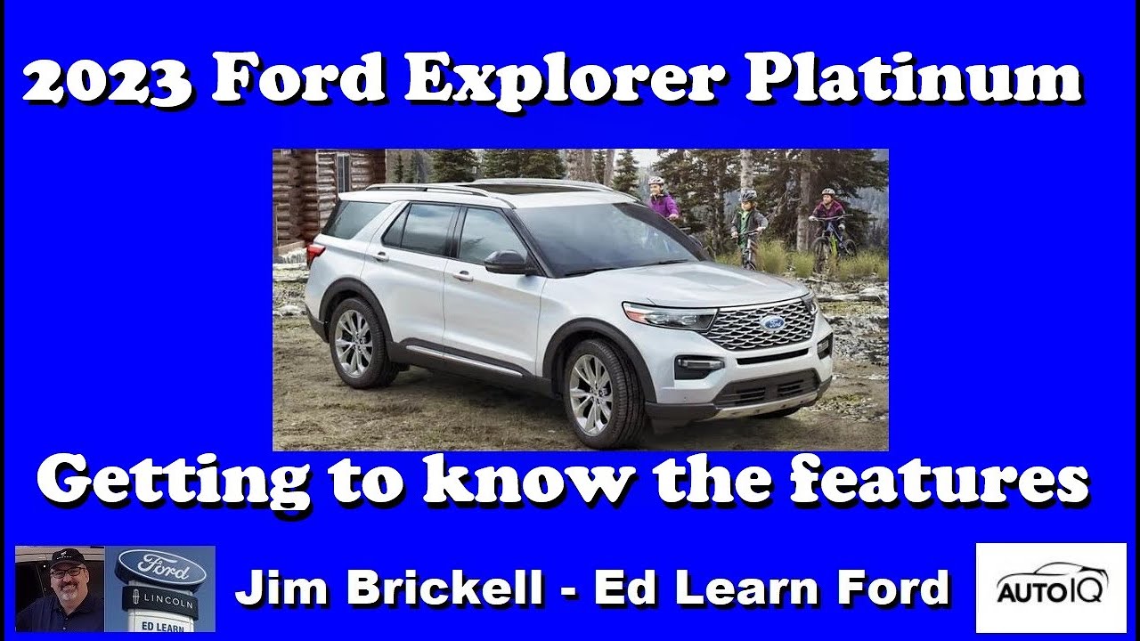2023 FORD EXPLORER PLATINUM - Getting to know the features