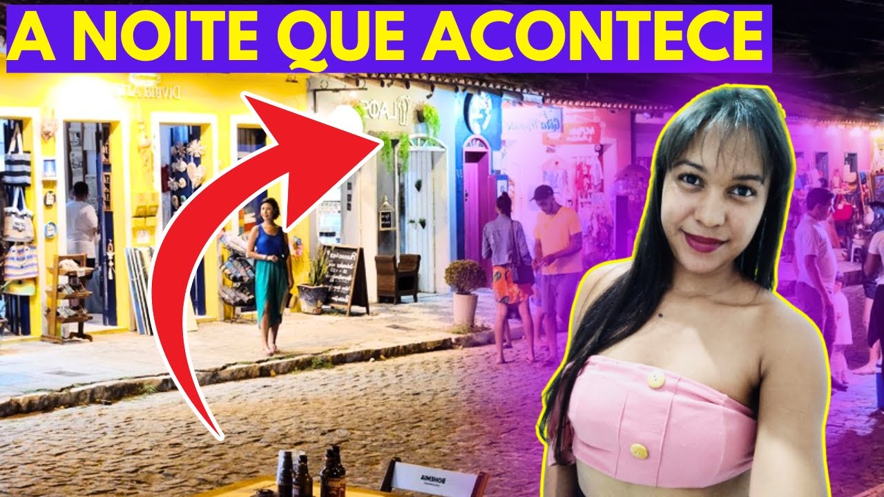 Arraial d’Ajuda à Noite O Que Acontece Depois Que o Sol Se Põe